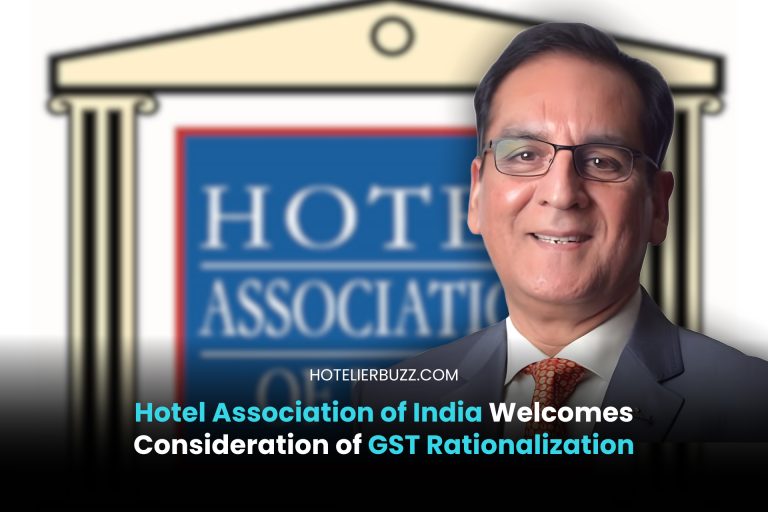 Hotel Association of India Welcomes Consideration of GST Rationalization