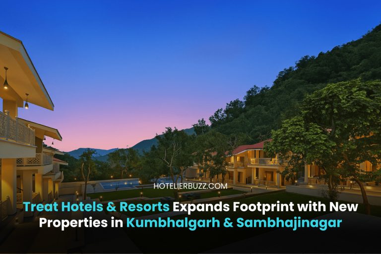 Treat Hotels & Resorts Expands Footprint with New Properties in Kumbhalgarh and Sambhajinagar