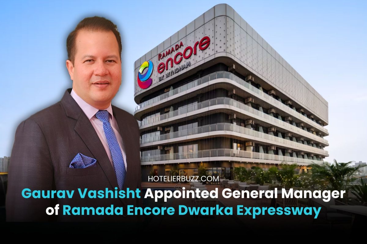 Ramada Encore Dwarka Expressway appoints Gaurav Vashisht as General Manager