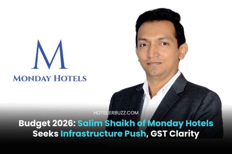 Budget 2026: Salim Shaikh of Monday Hotels Seeks Infrastructure Push, GST Clarity