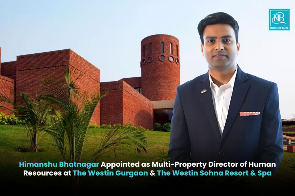 Himanshu Bhatnagar Appointed as Multi-Property Director of HR at The ...