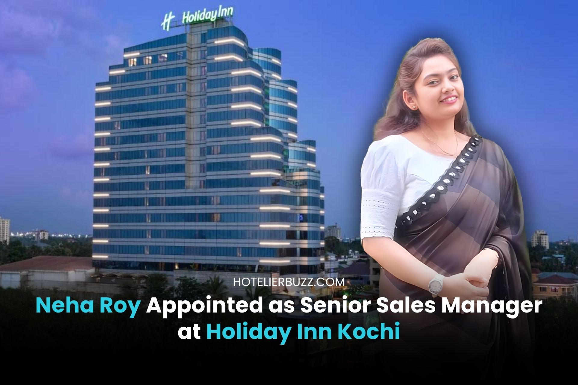 Neha Roy Appointed as Senior Sales Manager at Holiday Inn Kochi