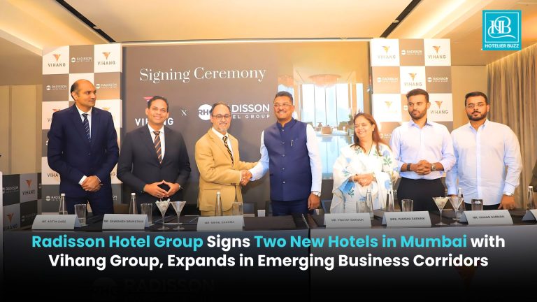 Radisson Hotel Group Signs Two New Hotels in Mumbai with Vihang Group, Expands in Emerging Business Corridors