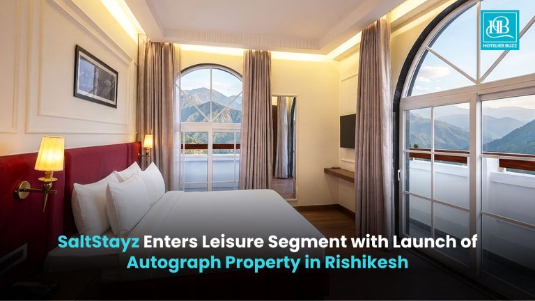 SaltStayz Enters Leisure Segment with Launch of Autograph Property in Rishikesh