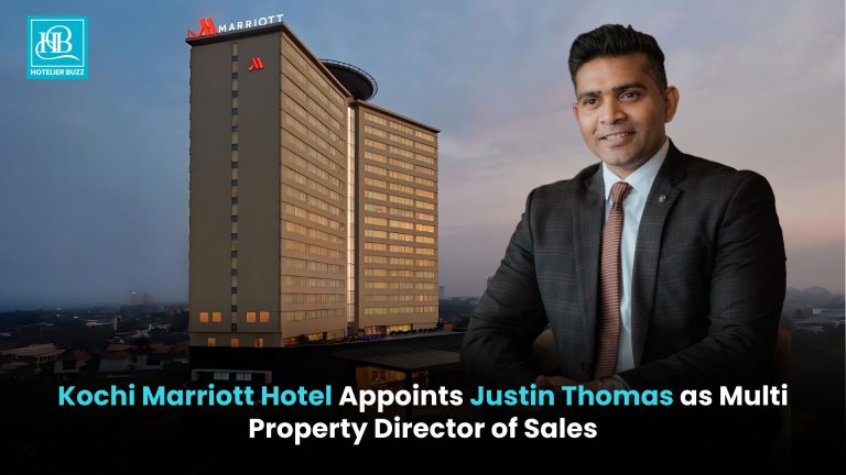 Kochi Marriott Hotel Appoints Justin Thomas as Multi Property Director of Sales