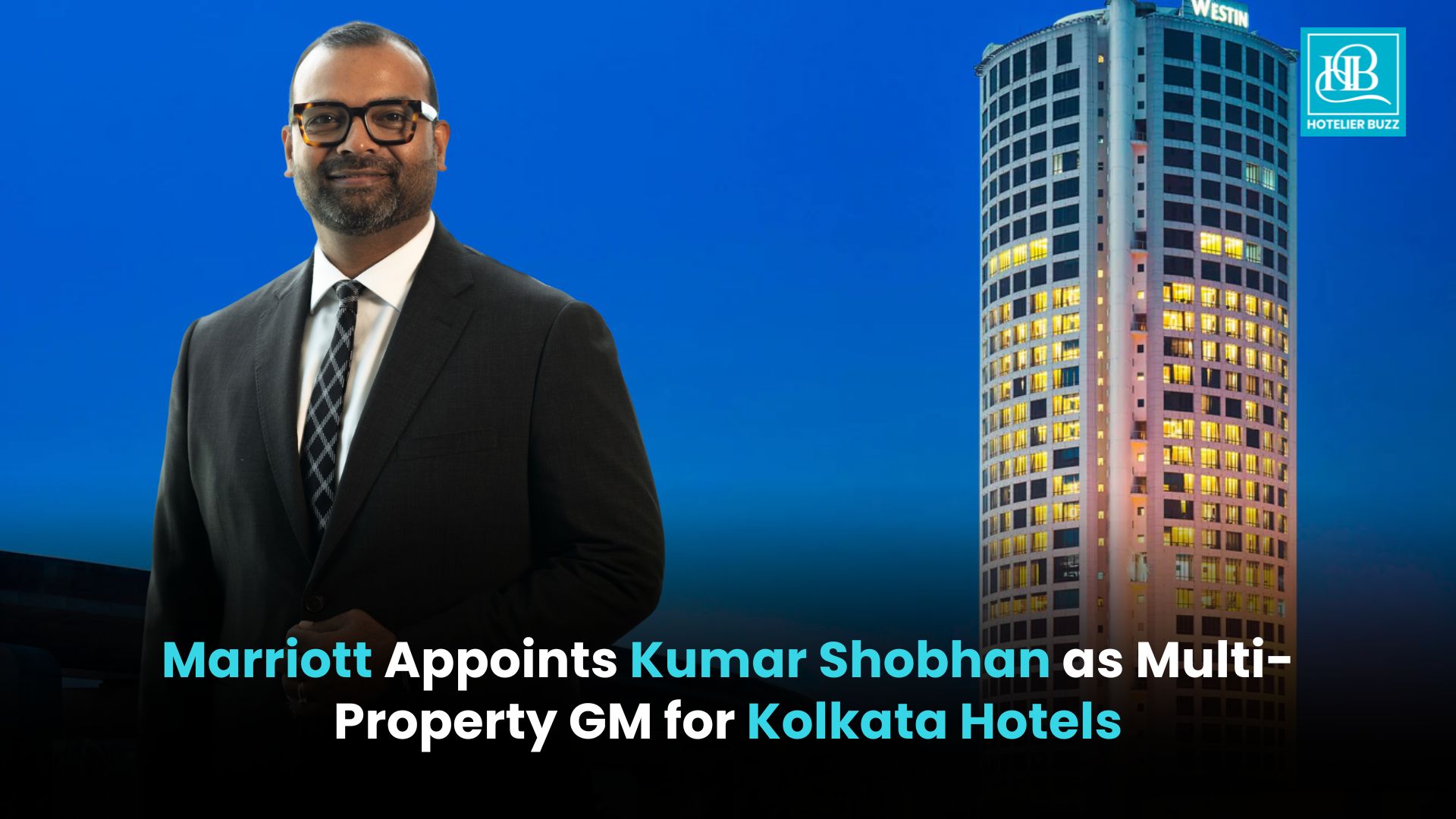 Marriott Appoints Kumar Shobhan as Multi-Property General Manager for ...