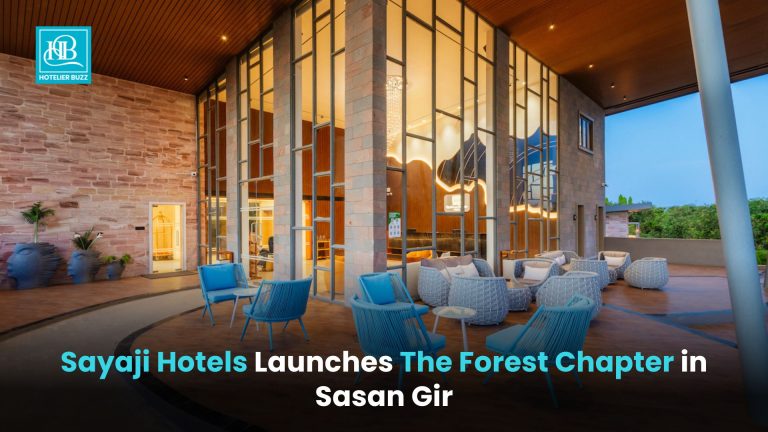 Sayaji Hotels Launches The Forest Chapter in Sasan Gir