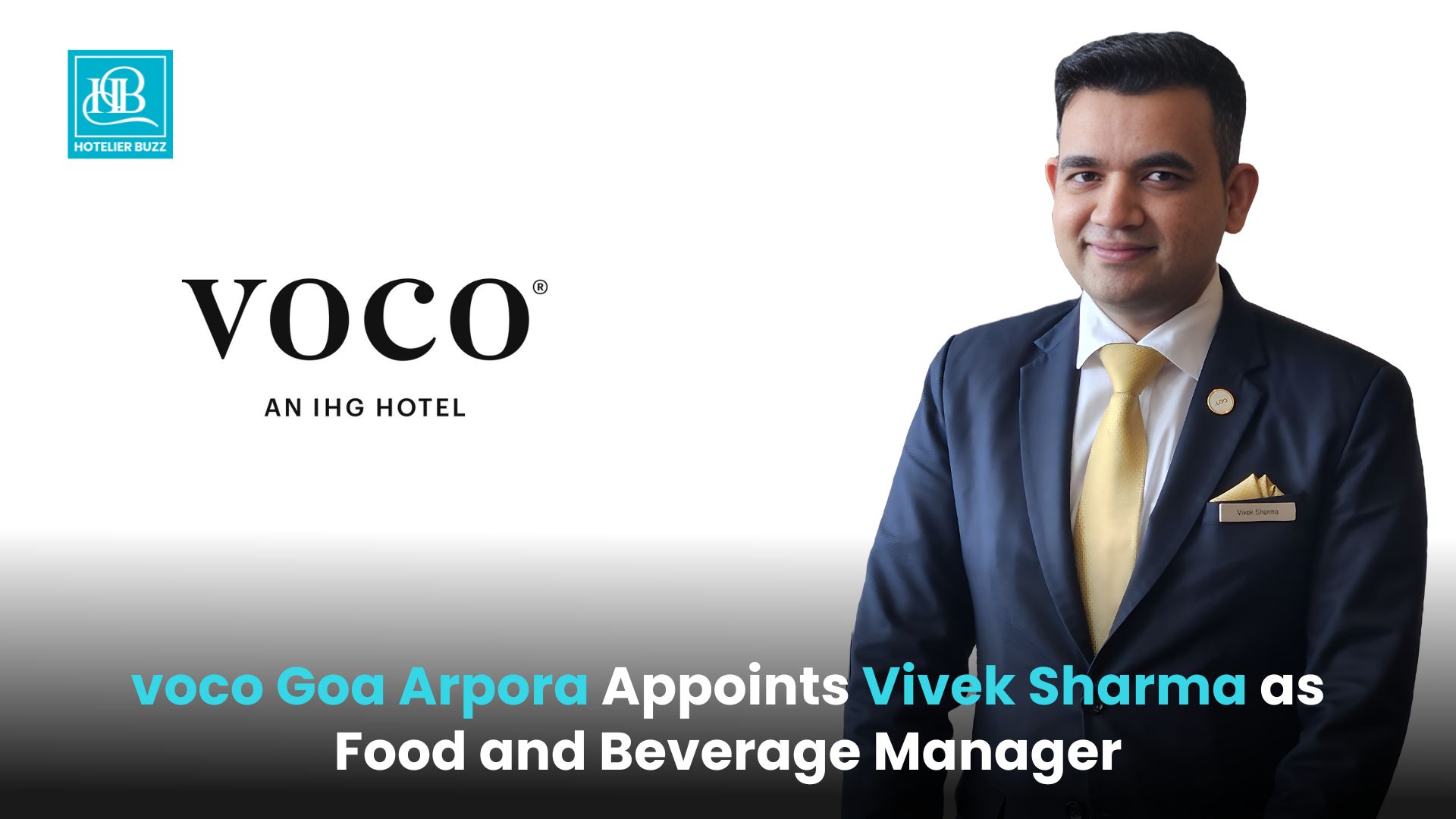 Fnb Manager voco Goa Arpora Appoints Vivek Sharma as Food and Beverage Manager