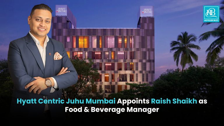 Hyatt Centric Juhu Mumbai Appoints Raish Shaikh as Food & Beverage Manager