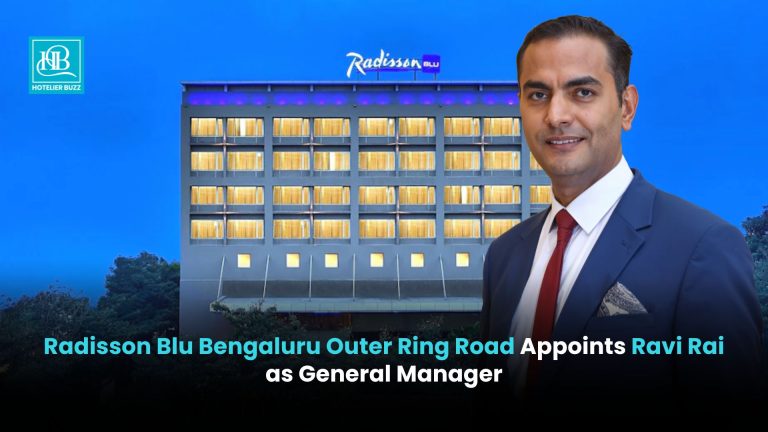 Radisson Blu Bengaluru Outer Ring Road Appoints Ravi Rai as General Manager