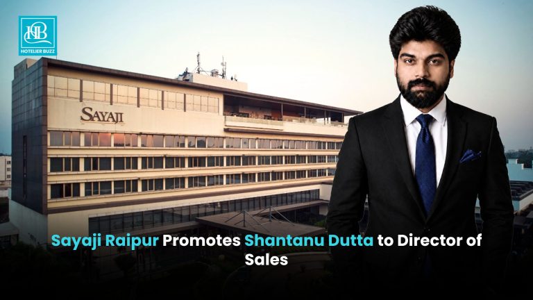 Sayaji Raipur Promotes Shantanu Dutta to Director of Sales Sayaji Raipur Promotes Shantanu Dutta to Director of Sales
