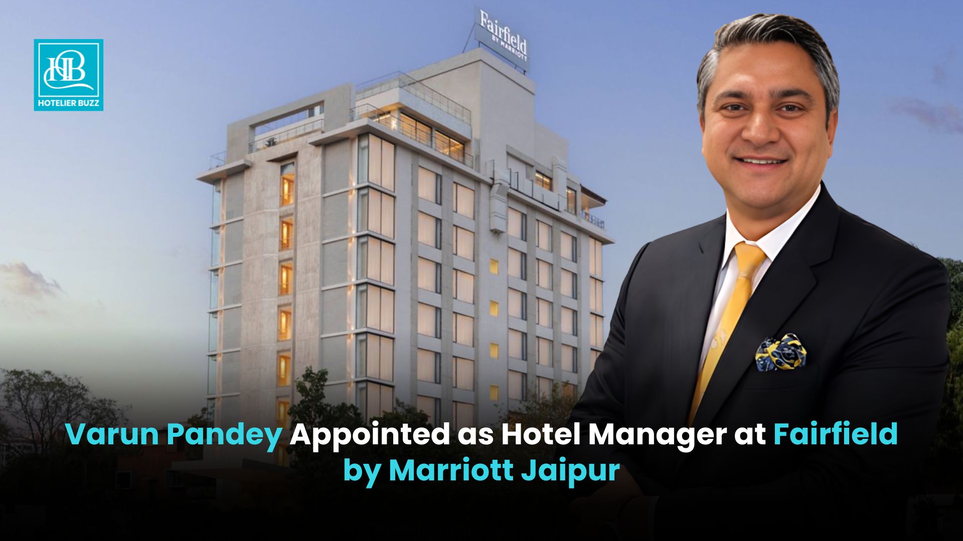 Varun Pandey Appointed as Hotel Manager at Fairfield by Marriott Jaipur