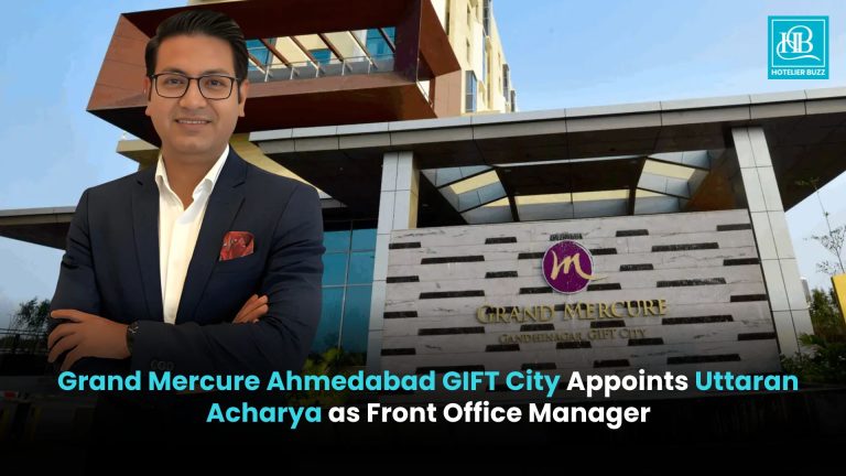 Grand Mercure Ahmedabad GIFT City Appoints Uttaran Acharya as Front Office Manager Grand Mercure Ahmedabad GIFT City Appoints Uttaran Acharya as Front Office Manager