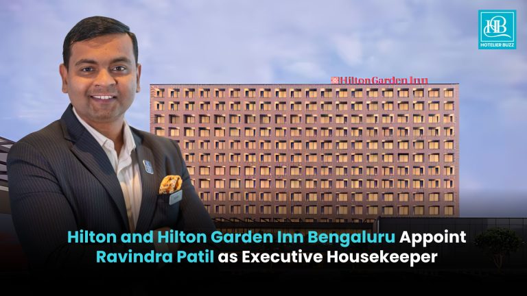 Hilton and Hilton Garden Inn Bengaluru Appoint Ravindra Patil as Executive Housekeeper Hilton and Hilton Garden Inn Bengaluru Appoint Ravindra Patil as Executive Housekeeper