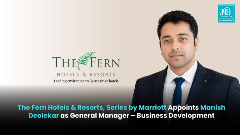 The Fern Hotels & Resorts, Series by Marriott Appoints Manish Deolekar as General Manager – Business Development