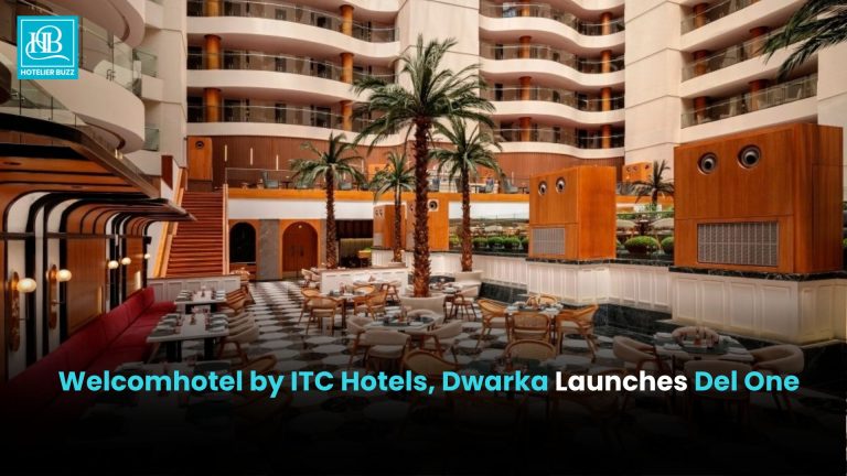 Welcomhotel by ITC Hotels, Dwarka Launches Del One Welcomhotel by ITC Hotels, Dwarka Launches Del One
