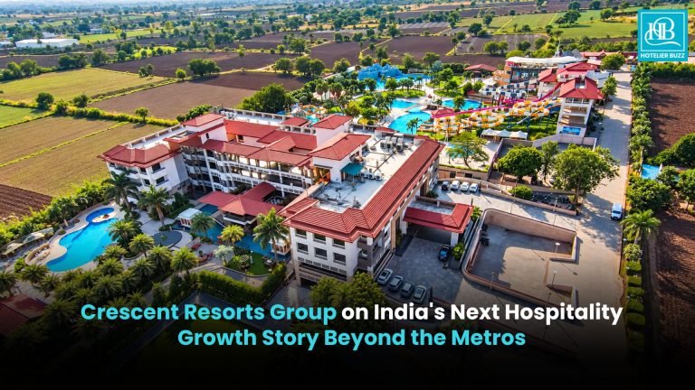 Crescent Resorts Group on India's Next Hospitality Growth Story Beyond the Metros
