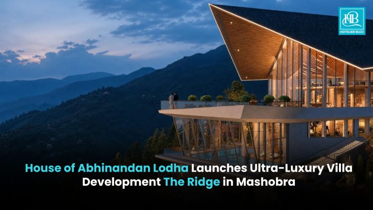 House of Abhinandan Lodha Launches Ultra-Luxury Villa Development The Ridge in Mashobra