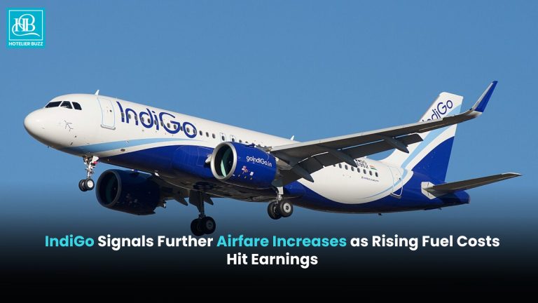 IndiGo Signals Further Airfare Increases as Rising Fuel Costs Hit Earnings