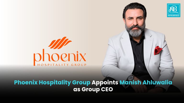 Phoenix Hospitality Group Appoints Manish Ahluwalia as Group CEO