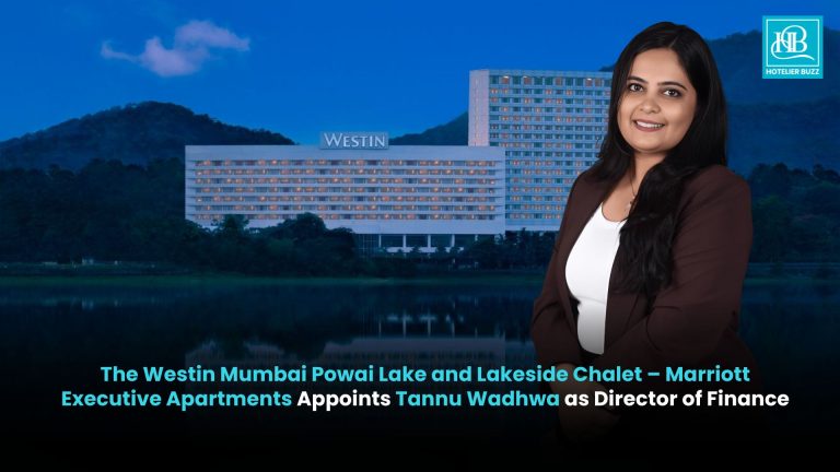 The Westin Mumbai Powai Lake and Lakeside Chalet – Marriott Executive Apartments Appoints Tannu Wadhwa as Director of Finance